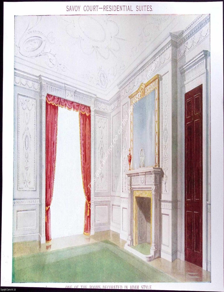 Item #634368 Savoy Court, Residential Suites. A Room Decorated in Adam Style. An original print from The Architectural Review Magazine, 1904. SAVOY COURT.