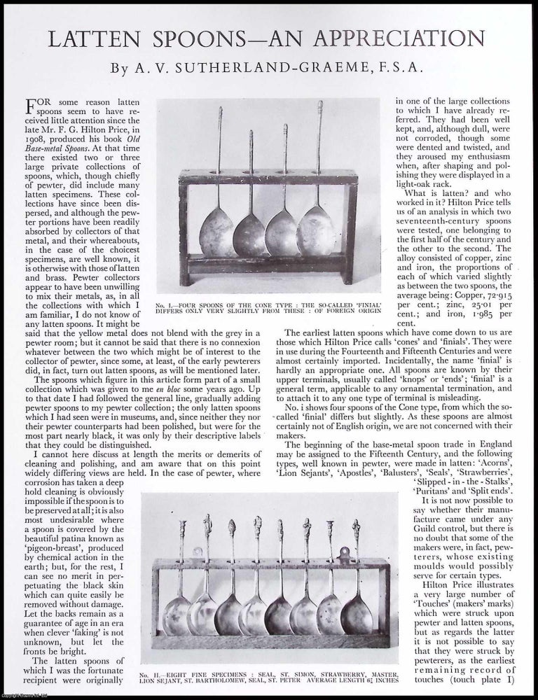 Item #634565 Latten Spoons - An Appreciation. An original article from The Connoisseur, 1952. A....