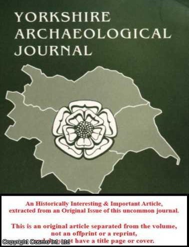 Item #635860 Excavations at The Slack Roman Fort, Near Huddersfield. An original article from The...