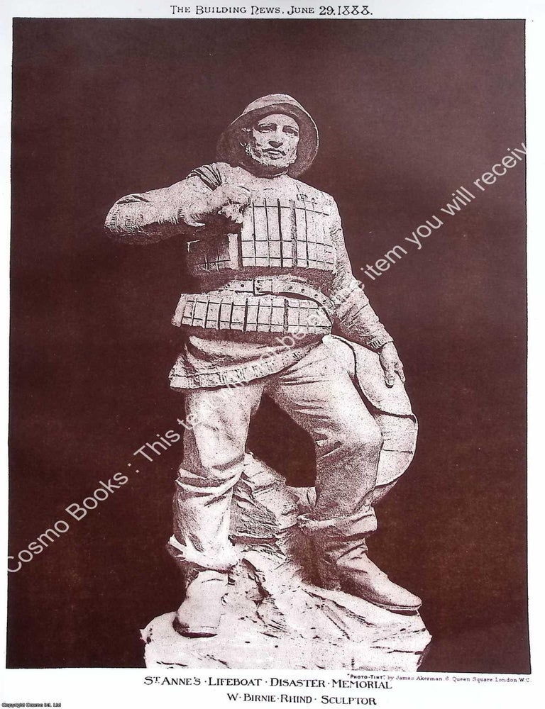 Item #638688 1888 : St. Anne's Lifeboat Disaster Memorial. W. Birnie Rhind, Sculptor. An original page from The Building News. An Illustrated Weekly Magazine, for the Architect, Engineer, Archaeologist, Constructor, & Art-Lover. LIFEBOAT DISASTER MEMORIAL.