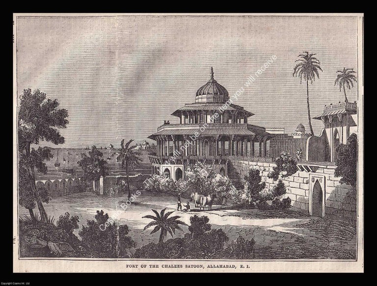 Item #639496 The Fort of The Chalees Satoon, Allahabad. An 1835 original woodcut engraving. Image...