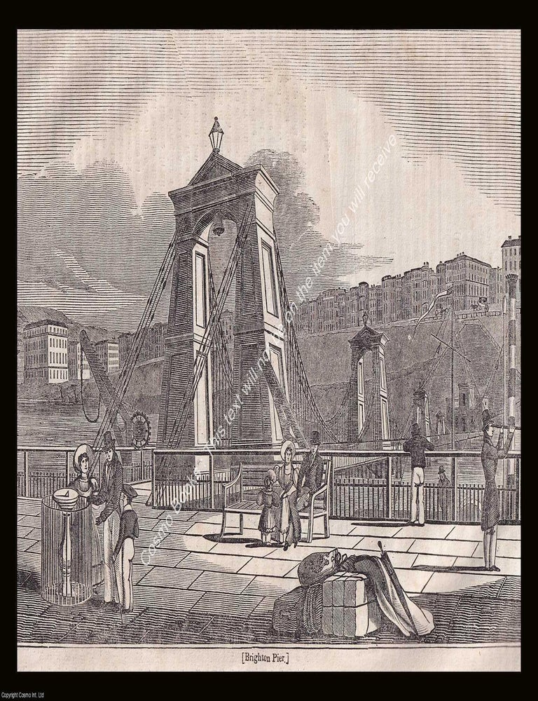 Item #639962 Brighton Pier. An 1833 original woodcut engraving. Image 14.5 x 21 cms, especially...