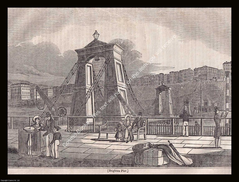 Item #639962 Brighton Pier. An 1833 original woodcut engraving. Image 14.5 x 21 cms, especially...