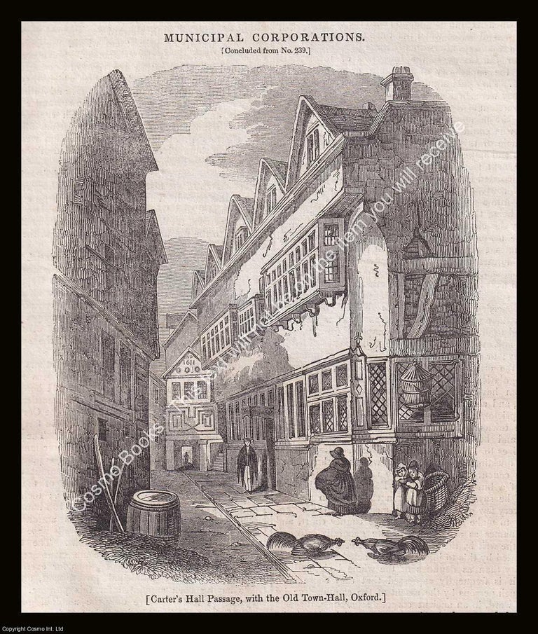 Item #639975 Carter's Hall Passage, with The Old Town Hall, Oxford. An 1835 original woodcut...