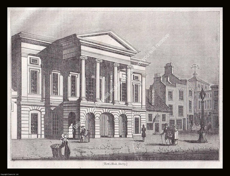 Item #639987 Derby Town Hall. An 1835 original woodcut engraving. Image 14.5 x 20 cms, especially...