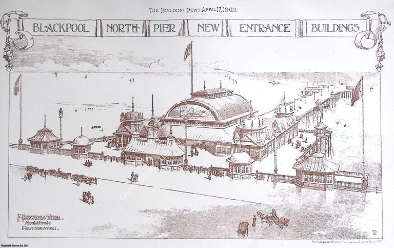Item #641260 1903 : Blackpool, North Pier, Entrance Buildings. Messrs. Maxwell and Tuke,...