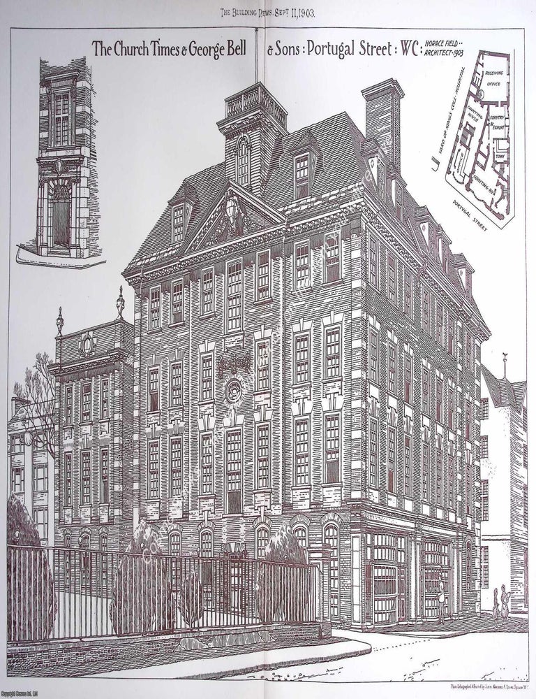 Item #641274 1903 : The Church Times & George Bell and Sons, Portugal Sreet. Horace Field,...