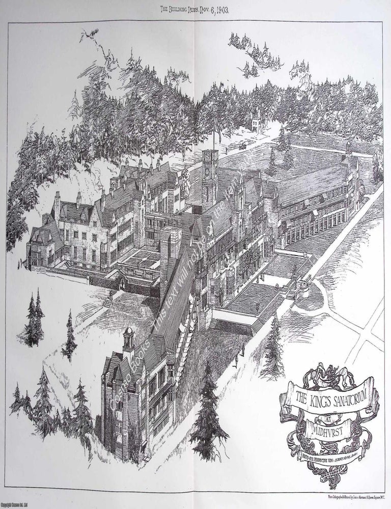 Item #641281 1903 : The King's Sanatorium at Midhurst. H. Percy Adams, Architect. An...