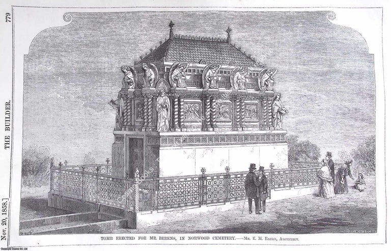 Item #641744 1858 : Norwood Cemetery, Tomb Erected for Mr. Otto Alexander Berens. E. M. Barry,...